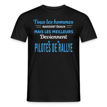 tous les hommes naissent égaux Pilotes de rallye - T-shirt homme - noir - Devant - AI Model Male 178 light (178cm)