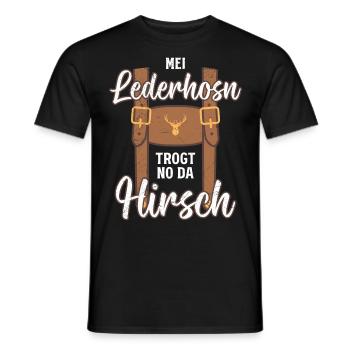 Mei Lederhosn Trogt no da Hirsch Bayerisches Shirt - Männer T-Shirt - Schwarz - Vorne - AI Model Male 178 light (178cm)