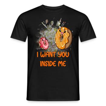 "I Want You Inside Me" - Süßes Donut Design - Männer T-Shirt - Schwarz - Vorne - AI Model Male 178 light (178cm)