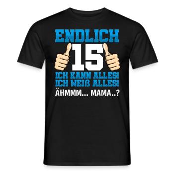 Endlich 15 Ich Kann Alles Ich Weiß Alles - Männer T-Shirt - Schwarz - Vorne - AI Model Male 178 light (178cm)