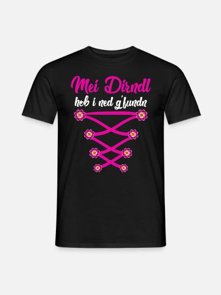 Mein Dirndl hob I ned Gfundn Bayerisches Shirt - Männer T-Shirt - Schwarz