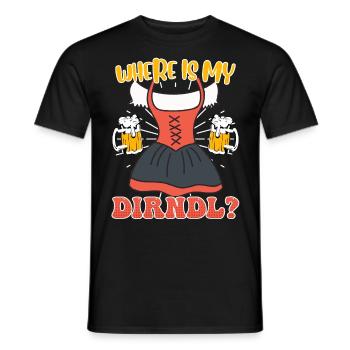 Trachten Shirt Wo ist mein Dirndl? Bayerisches - Männer T-Shirt - Schwarz - Vorne - AI Model Male 178 light (178cm)