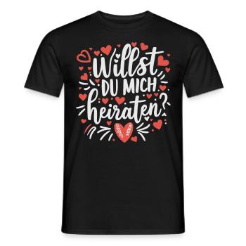Willst du mich heiraten - Männer T-Shirt - Schwarz - Vorne - AI Model Male 178 light (178cm)