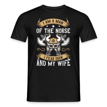 I'm A Man Of The Norse I Fear Odin & My Wife - Men's T-Shirt - black - Front - AI Model Male 178 light (178cm)