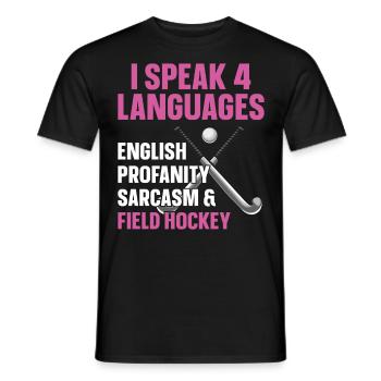 Field Hockey I Speak 4 Languages - Men's T-Shirt - black - Front - AI Model Male 178 light (178cm)
