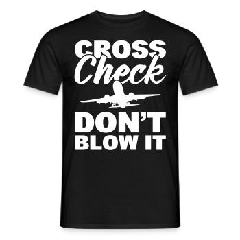 Cross Check Don't Blow It Flight Attendant - Männer T-Shirt - Schwarz - Vorne - AI Model Male 178 light (178cm)