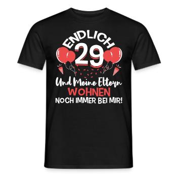 Endlich 29 meine Eltern wohnen immer noch bei mir - Männer T-Shirt - Schwarz - Vorne - AI Model Male 178 light (178cm)