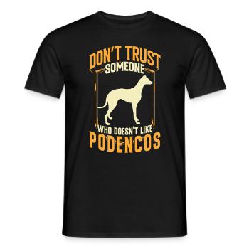 Podenco Don't Trust Ibizan Hound - Men's T-Shirt - black - Front - AI Model Male 178 light (178cm)