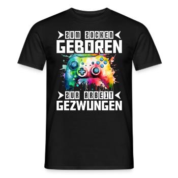 Video Spieler Zum Zocken Geboren Zur Arbeit - Männer T-Shirt - Schwarz - Vorne - AI Model Male 178 light (178cm)