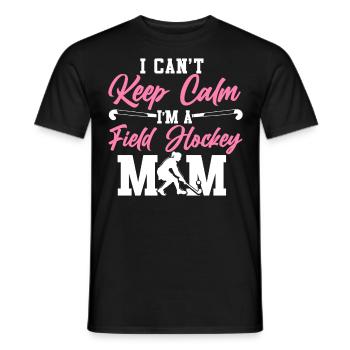 Field Hockey Mom I Can't Keep Calm - Männer T-Shirt - Schwarz - Vorne - AI Model Male 178 light (178cm)