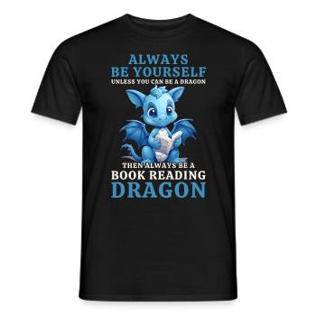 « Sois toujours toi-même » - Livres de lecture Blue Dragon - T-shirt homme - noir - Devant - AI Model Male 178 light (178cm)