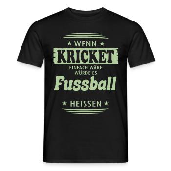 Wenn Kricket einfach wäre - Männer T-Shirt - Schwarz - Vorne - AI Model Male 178 light (178cm)