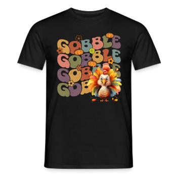 Happy Thanksgiving: Gobble Gobble Happy Turkey Day - Men's T-Shirt - black - Front - AI Model Male 178 light (178cm)