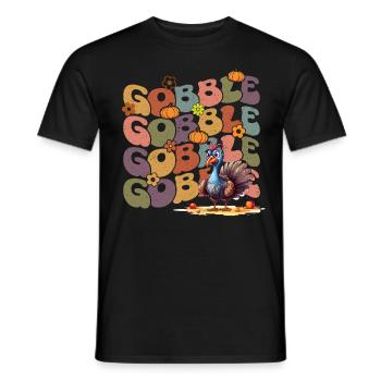 Happy Thanksgiving: Gobble Gobble Happy Turkey Day - T-shirt homme - noir - Devant - AI Model Male 178 light (178cm)