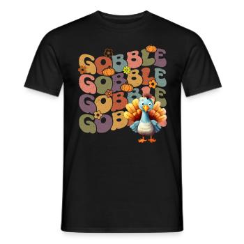 Happy Thanksgiving: Gobble Gobble Happy Turkey Day - T-shirt homme - noir - Devant - AI Model Male 178 light (178cm)