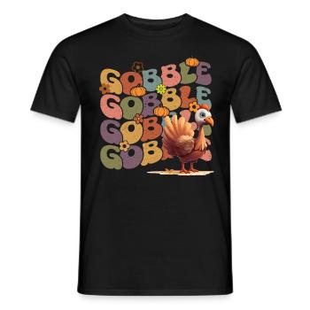 Happy Thanksgiving: Gobble Gobble Happy Turkey Day - T-shirt homme - noir - Devant - AI Model Male 178 light (178cm)