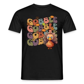 Happy Thanksgiving: Gobble Gobble Happy Turkey Day - T-shirt homme - noir - Devant - AI Model Male 178 light (178cm)
