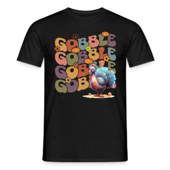 Happy Thanksgiving: Gobble Gobble Happy Turkey Day - Men's T-Shirt - black - Front - AI Model Male 178 light (178cm)