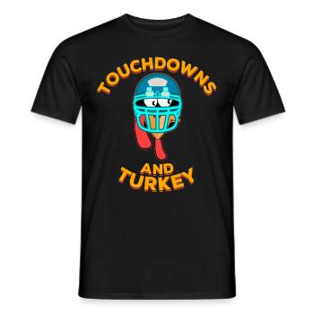 Touchdowns and Turkey Thanksgiving Football - Men's T-Shirt - black - Front - AI Model Male 178 light (178cm)