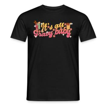 It's All Gravy Baby - Retro Thanksgiving Women - Men's T-Shirt - black - Front - AI Model Male 178 light (178cm)