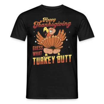 Joyeux Thanksgiving - Devinez drôle ce que Turkey Butt - T-shirt homme - noir - Devant - AI Model Male 178 light (178cm)