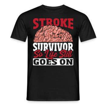 Stroke Survivor So Life Still Goes On Stroke - Men's T-Shirt - black - Front - AI Model Male 178 light (178cm)