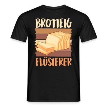Brotteig Flüsterer Brotbäcker Brotliebhaber Backen - Männer T-Shirt - Schwarz - Vorne - AI Model Male 178 light (178cm)