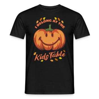 I Belong At The Kids Table - Pumpkin Thanksgiving - Men's T-Shirt - black - Front - AI Model Male 178 light (178cm)