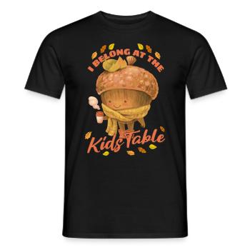 I Belong At The Kids Table - Thanksgiving Männer - Männer T-Shirt - Schwarz - Vorne - AI Model Male 178 light (178cm)