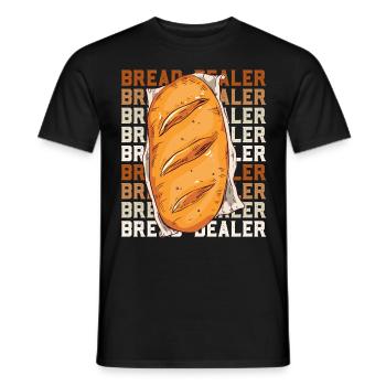 Backen Bread Dealer Backliebhaber Brotteig - Männer T-Shirt - Schwarz - Vorne - AI Model Male 178 light (178cm)