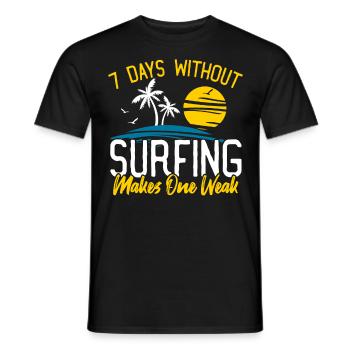 Surfer 7 jours sans surfer fait un faible - T-shirt homme - noir - Devant - AI Model Male 178 light (178cm)