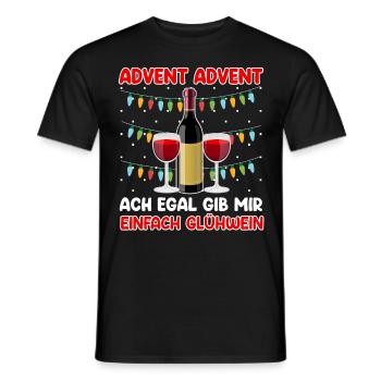 Advent Advent Egal Gib mir einfach Glühwein - Männer T-Shirt - Schwarz - Vorne - AI Model Male 178 light (178cm)