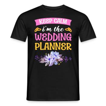 Keep Calm I'm The Wedding Planner Wedding Planner - Männer T-Shirt - Schwarz - Vorne - AI Model Male 178 light (178cm)