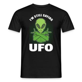 I'm Still Saying UFO Alien - Men's T-Shirt - black - Front - AI Model Male 178 light (178cm)