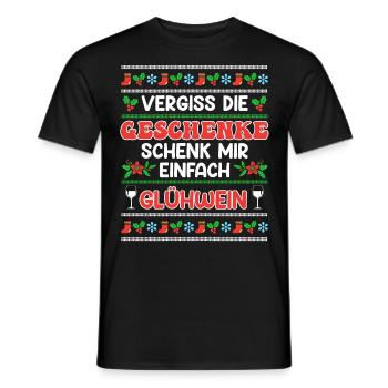 Glühweinstand Vergiss die Geschenke Schenk - Männer T-Shirt - Schwarz - Vorne - AI Model Male 178 light (178cm)