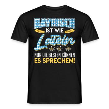 Bayerisch ist wie Latein Die Besten Können es - Männer T-Shirt - Schwarz - Vorne - AI Model Male 178 light (178cm)
