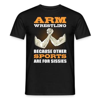 Arm Wrestling Because Other Sports Are For - Men's T-Shirt - black - Front - AI Model Male 178 light (178cm)