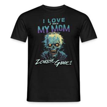 I love my Mom Zombie video games for gamers - Men's T-Shirt - black - Front - AI Model Male 178 light (178cm)