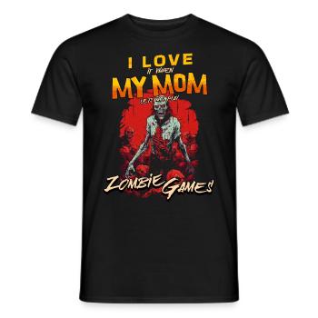 I love my Mom Zombie video games for gamers - Men's T-Shirt - black - Front - AI Model Male 178 light (178cm)