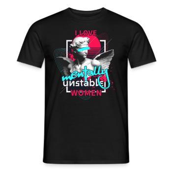 I Love Mentally Unstable Women Ironic Meme Vapor - Men's T-Shirt - black - Front - AI Model Male 178 light (178cm)