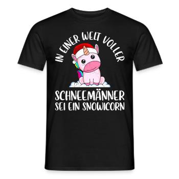 In einer Welt voller Schneemänner sei Snowicorn - Männer T-Shirt - Schwarz - Vorne - AI Model Male 178 light (178cm)