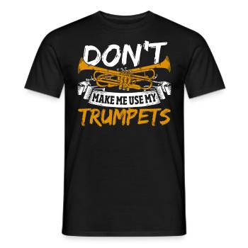 Trompettiste Ne me faites pas utiliser mes trompettes - T-shirt homme - noir - Devant - AI Model Male 178 light (178cm)