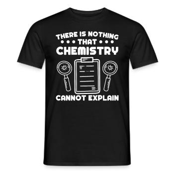 Chemist Nothing Chemistry Cannot Explain Chemistry - Men's T-Shirt - black - Front - AI Model Male 178 light (178cm)