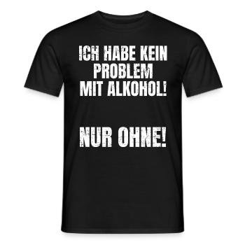 Problem ohne Alkohol - Lustiger Feierabend Spruch - Männer T-Shirt - Schwarz - Vorne - AI Model Male 178 light (178cm)