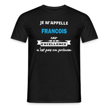 Je m'appelle excellence Francois - T-shirt homme - noir - Devant - AI Model Male 178 light (178cm)