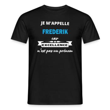 Je m'appelle excellence Frederik - T-shirt homme - noir - Devant - AI Model Male 178 light (178cm)