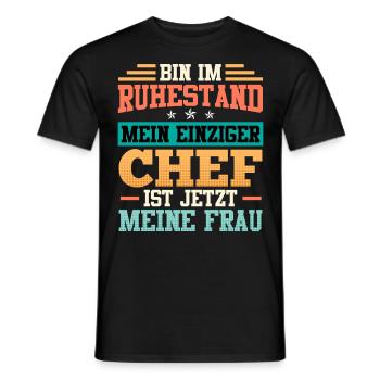 Rentner Bin im Ruhestand mein Einziger Chef - Männer T-Shirt - Schwarz - Vorne - AI Model Male 178 light (178cm)