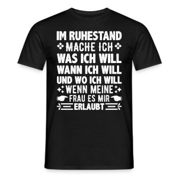 Ruhestand Was ich Will Wann ich Will Wo ich Will - Männer T-Shirt - Schwarz - Vorne - AI Model Male 178 light (178cm)