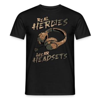 Real Heroes wear Headsets Funny Gamer Boys & Kids - Men's T-Shirt - black - Front - AI Model Male 178 light (178cm)