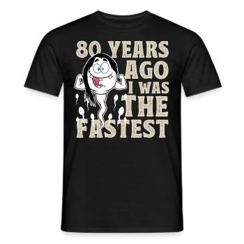 80. Geburtstag 80 Jahre War Ich Mal Der Schnellste - Männer T-Shirt - Schwarz - Vorne - AI Model Male 178 light (178cm)